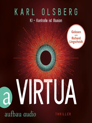 cover image of Virtua--KI--Kontrolle ist Illusion (Ungekürzt)
